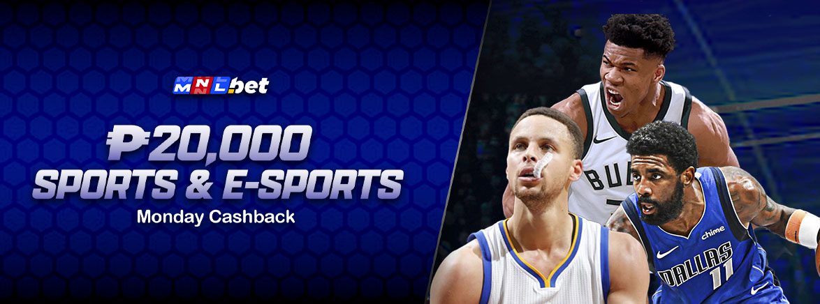 ₱20,000 SPORTS & E-SPORTS Monday Cashback